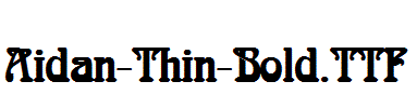 Aidan-Thin-Bold.TTF