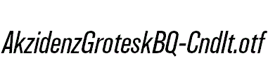 AkzidenzGroteskBQ-CndIt.otf