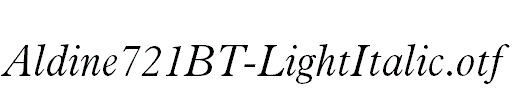 Aldine721BT-LightItalic.otf