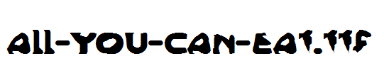 All-You-Can-Eat.TTF