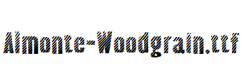 Almonte-Woodgrain.ttf