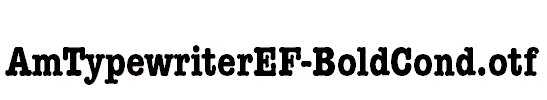 AmTypewriterEF-BoldCond.otf