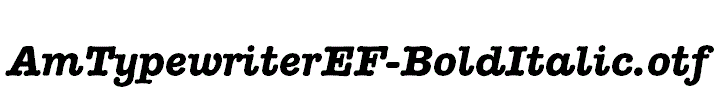 AmTypewriterEF-BoldItalic.otf