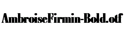 AmbroiseFirmin-Bold.otf