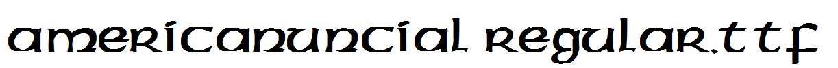 AmericanUncial-Regular.Ttf
