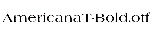AmericanaT-Bold.otf