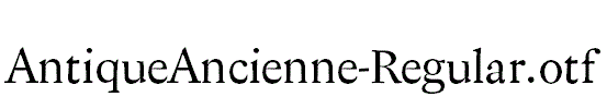 AntiqueAncienne-Regular.otf