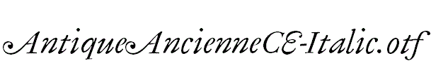AntiqueAncienneCE-Italic.otf
