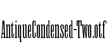 AntiqueCondensed-Two.otf
