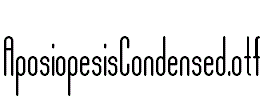AposiopesisCondensed.otf
