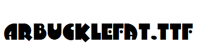 ArbuckleFat.TTF