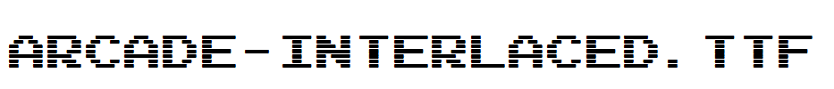 Arcade-Interlaced.TTF