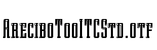 AreciboTooITCStd.otf