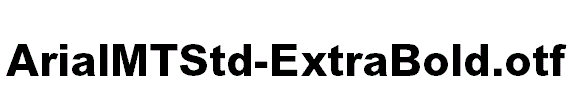 ArialMTStd-ExtraBold.otf