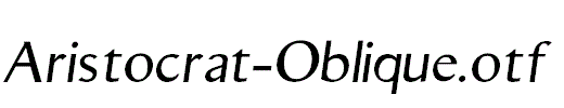 Aristocrat-Oblique.otf
