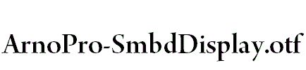 ArnoPro-SmbdDisplay.otf