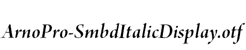 ArnoPro-SmbdItalicDisplay.otf