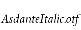 AsdanteItalic.otf
