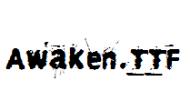 Awaken.TTF