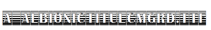 a_AlbionicTitulCmGrd.TTF