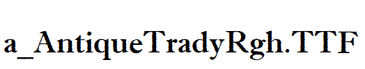a_AntiqueTradyRgh.TTF
