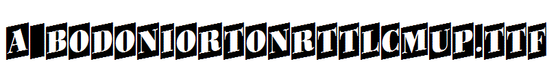 a_BodoniOrtoNrTtlCmUp.Ttf