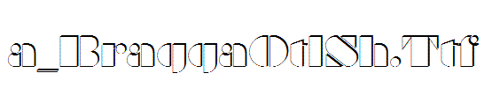 a_BraggaOtlSh.Ttf