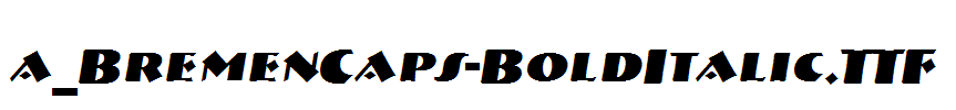 a_BremenCaps-BoldItalic.TTF
