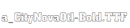 a_CityNovaOtl-Bold.TTF
