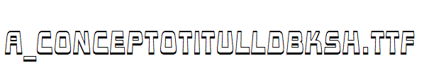 a_ConceptoTitulLdBkSh.TTF