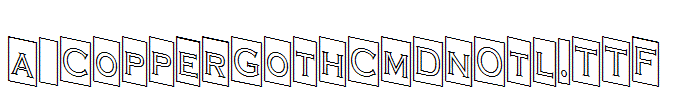 a_CopperGothCmDnOtl.TTF