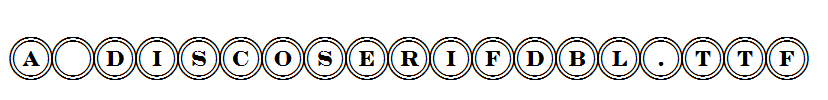 a_DiscoSerifDbl.Ttf