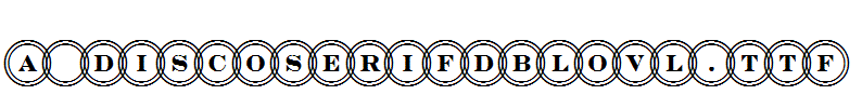 a_DiscoSerifDblOvl.Ttf
