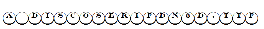 a_DiscoSerifDn3D.Ttf