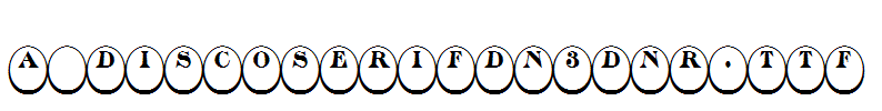 a_DiscoSerifDn3DNr.Ttf