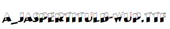 a_JasperTitulB-WUp.Ttf