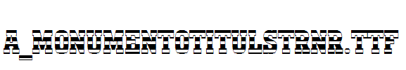 a_MonumentoTitulStrNr.TTF