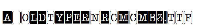 a_OldTyperNrCmCmb3.TTF