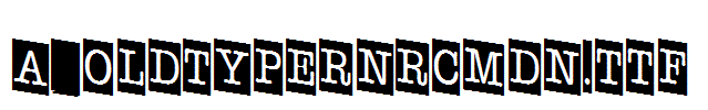 a_OldTyperNrCmDn.TTF