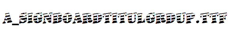 a_SignboardTitulGrdUp.TTF