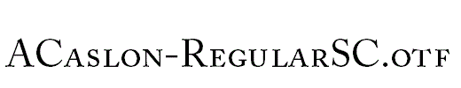 ACaslon-RegularSC.otf