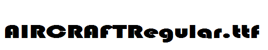 AIRCRAFTRegular.ttf