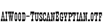 AIWood-TuscanEgyptian.otf