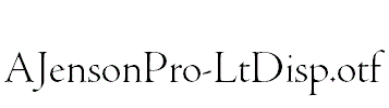 AJensonPro-LtDisp.otf