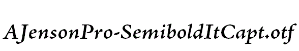 AJensonPro-SemiboldItCapt.otf