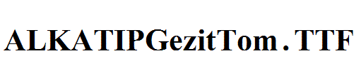 ALKATIPGezitTom.TTF