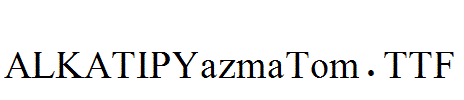 ALKATIPYazmaTom.TTF