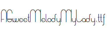 ASweetMelodyMyLady.ttf