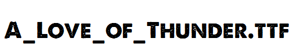 A_Love_of_Thunder.ttf