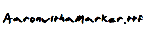 AaronwithaMarker.ttf